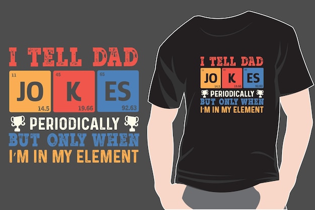 Periodic Jokes: A Dad's Humorous Quips on His Element | Jiffy Designs