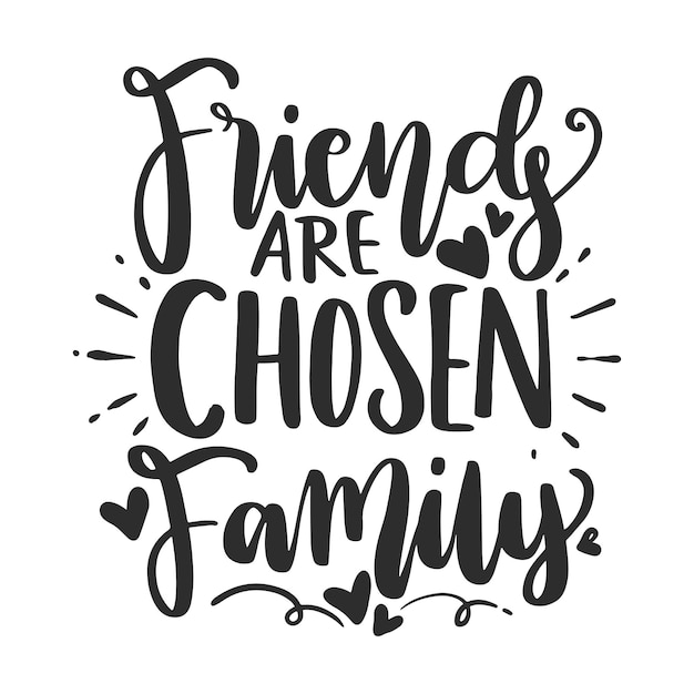 Heartfelt Handwritten Lettering Celebrating Chosen Family Bonds | Jiffy ...