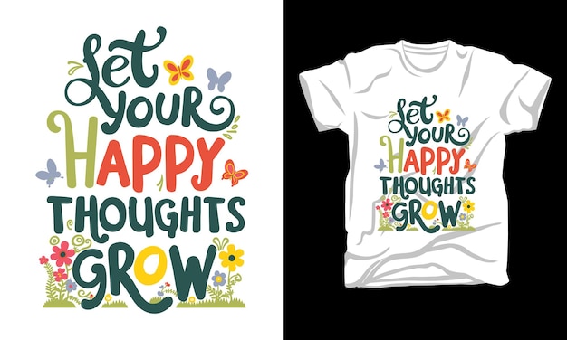 Colorful Floral Lettering Design for Uplifting Thoughts | Jiffy Designs