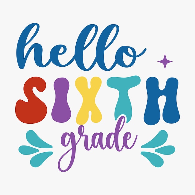 Colorful Lettering Celebrating Sixth Grade Achievement | Jiffy Designs