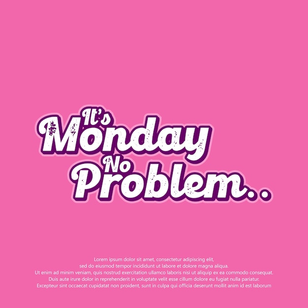 Vibrant Pink Background with Playful Monday Problem Text | Jiffy Designs