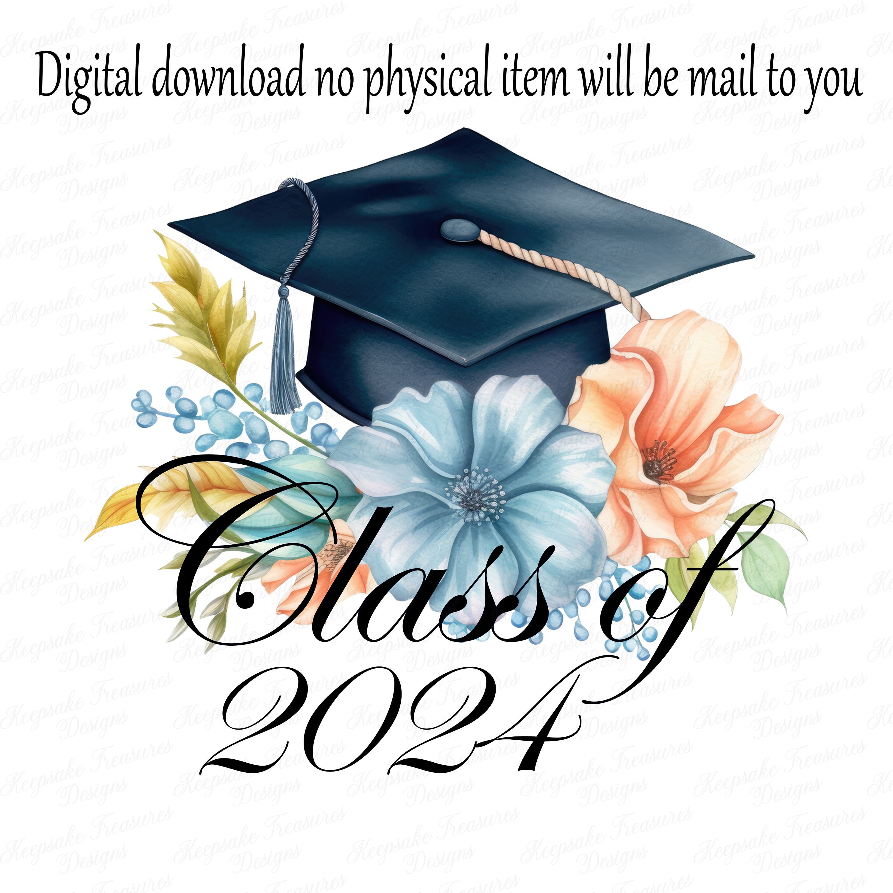 Class Of 2024 Graduation Cap With Flowers, Senior 2024 PNG Sublimation ...