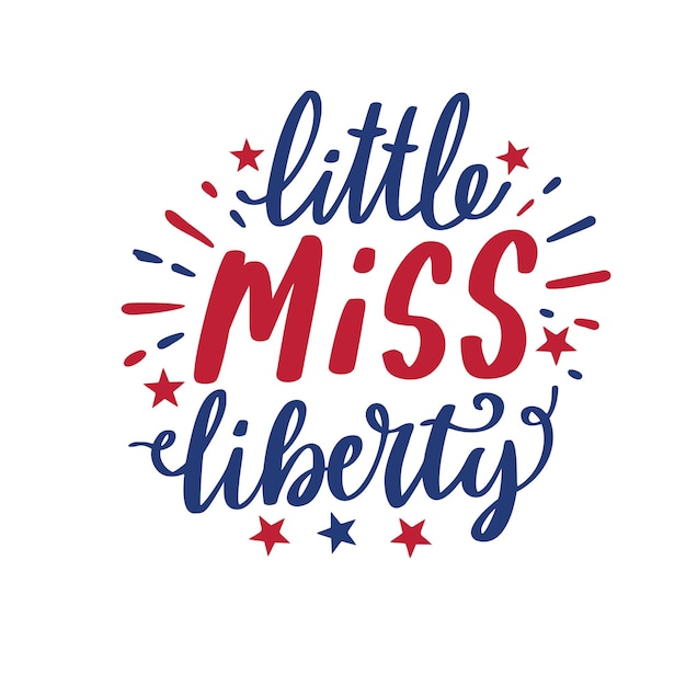 Patriotic 'Little Miss Liberty' Lettering Design | Jiffy Designs
