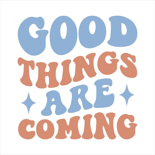 Uplifting Retro-Inspired Typography with Optimistic Message | Jiffy Designs