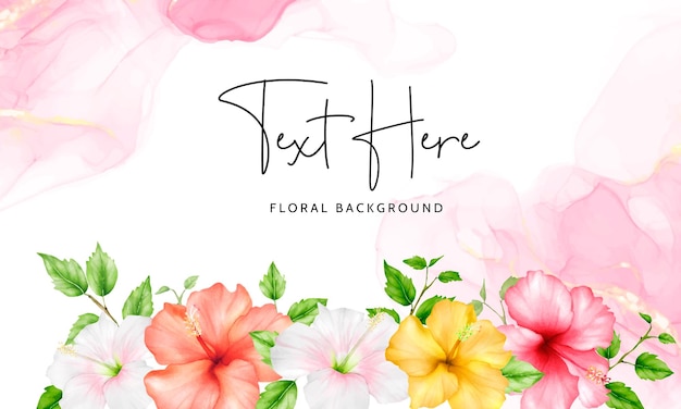 Vibrant Floral Background with Handwritten Text and Hibiscus Blooms ...