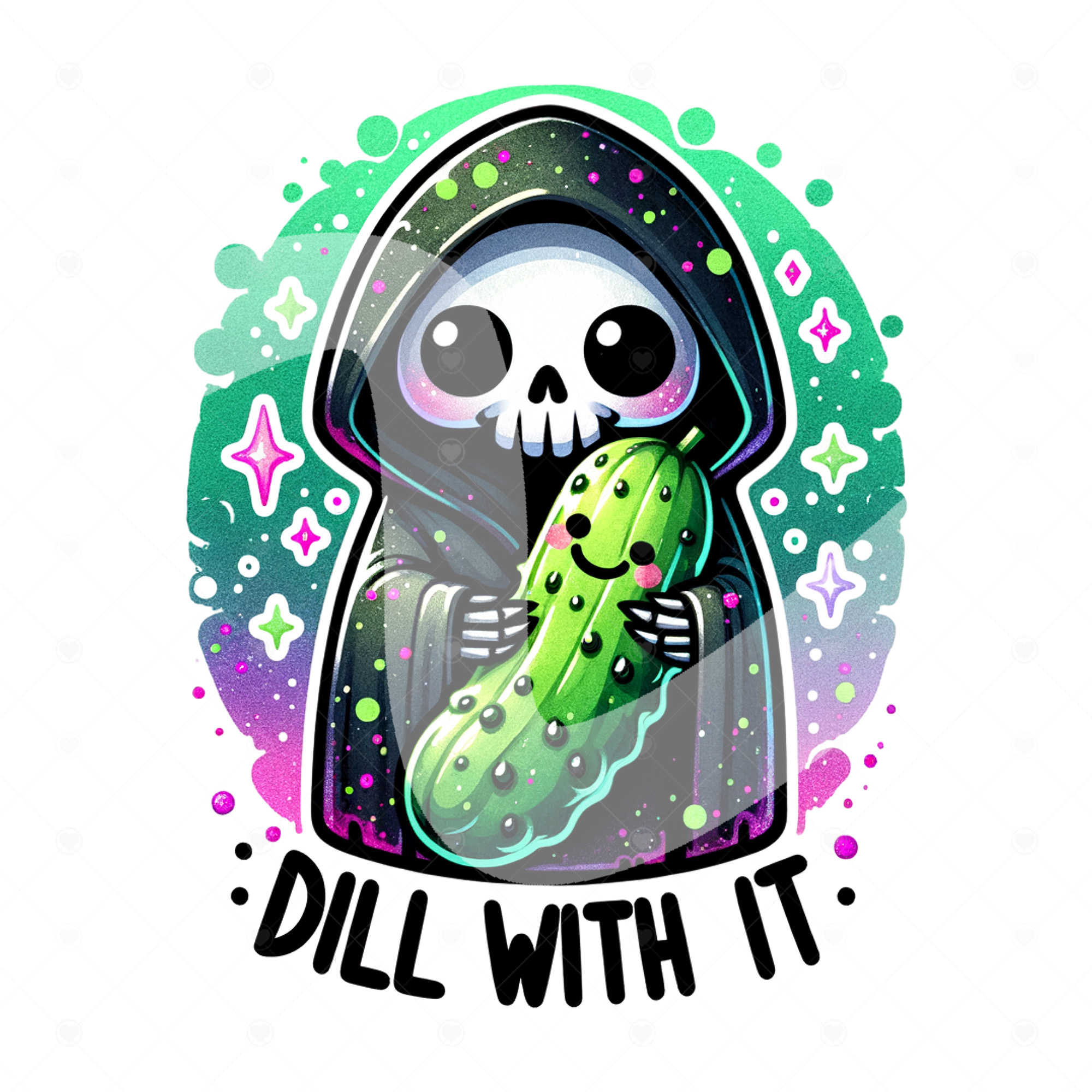 'Dill With It' Cute Grim Reaper Hugging Pickle in Cosmic Colorful Frame ...