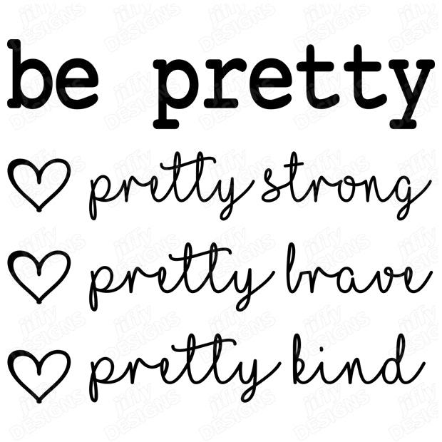 'Be Pretty' Empowering Typography with Heartfelt Affirmations in Black ...