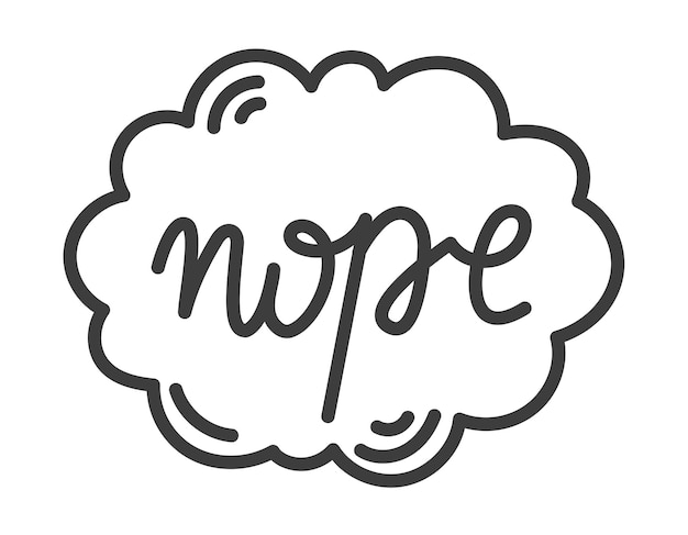 Whimsical Handwritten 'Nope' Text in Fluffy Cloud Shape | Jiffy Designs