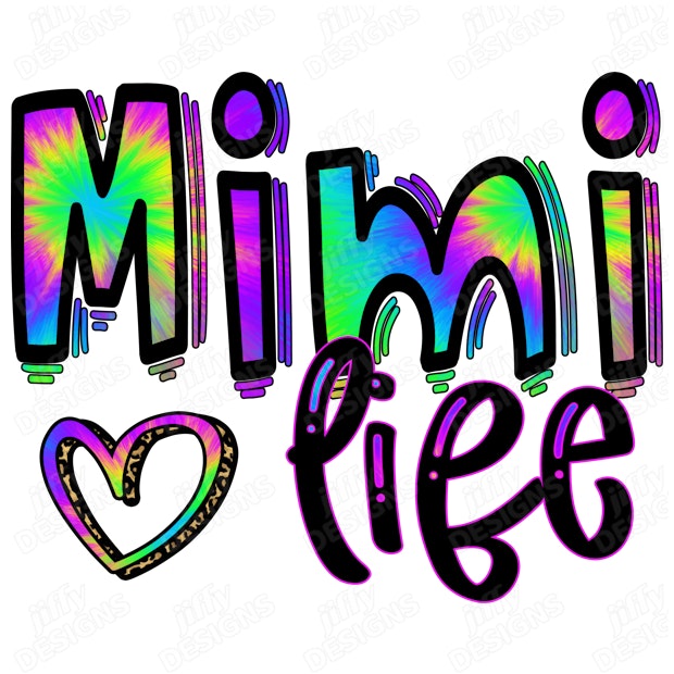 'Mimi Life' Vibrant Rainbow Text with Playful Heart Accent | Jiffy Designs