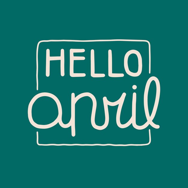 Vibrant Handwritten 'Hello April' Text on Teal Background | Jiffy Designs